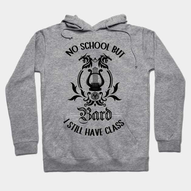 Bard class rpg games schools out Hoodie by IndoorFeats